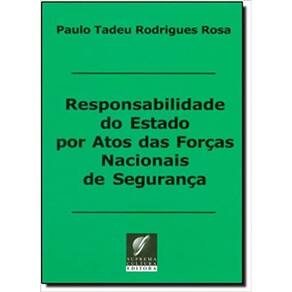 Responsabilidade Do Estado Por Atos Das Forcas Nacionais De Seguranca