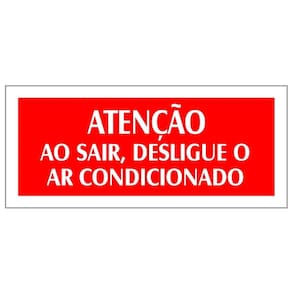 Placa - Atencao Ao Sair Desligue Ar Condicionado - Vermelha / Em Ps 20 X 7Cm Emplac Br