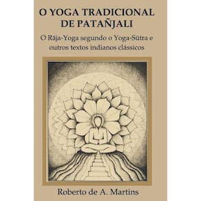 O Yoga Tradicional de Patañjali