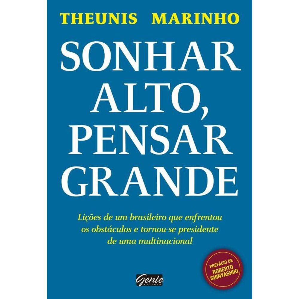 Sonhar Alto, Pensar Grande