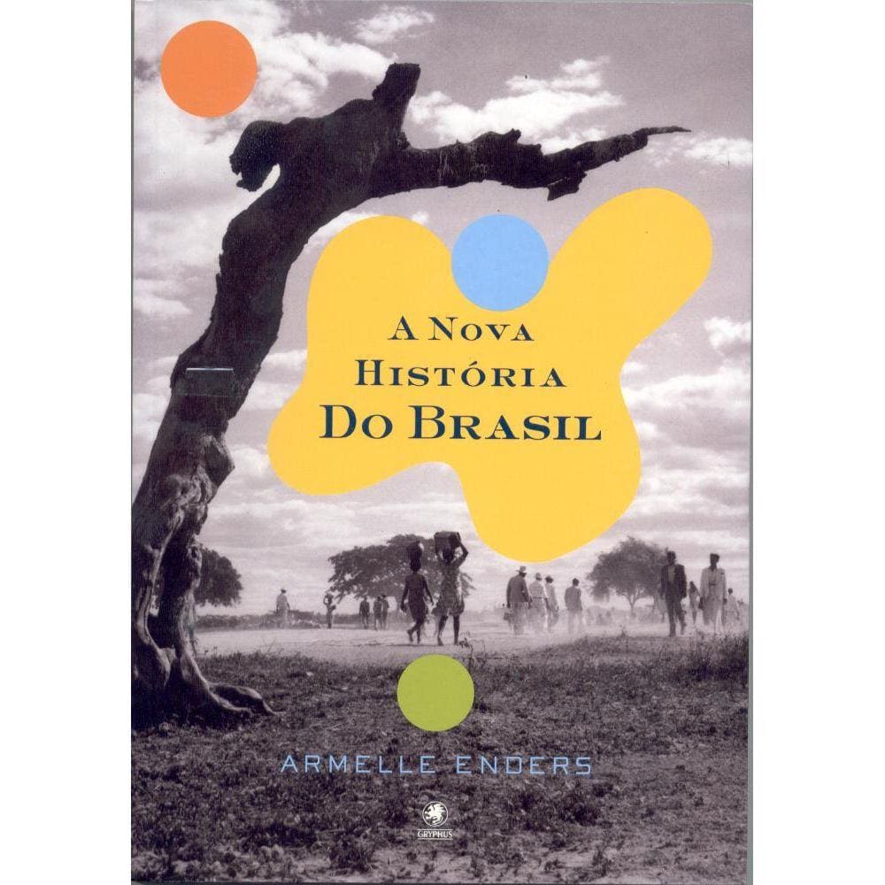 A nova história do Brasil