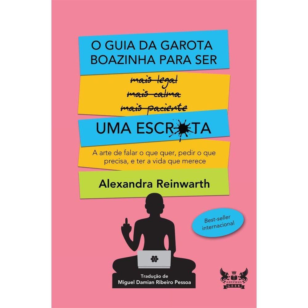 O Guia da Garota Boazinha para ser uma Escr*ta