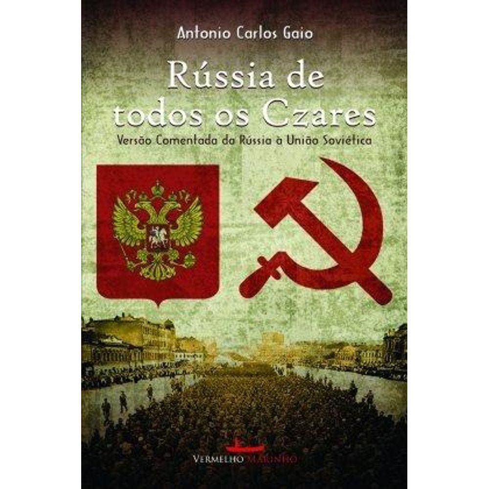 A Rússia de todos os czares