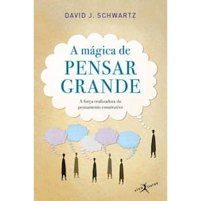 A Mágica de Pensar Grande (Edição de Bolso)