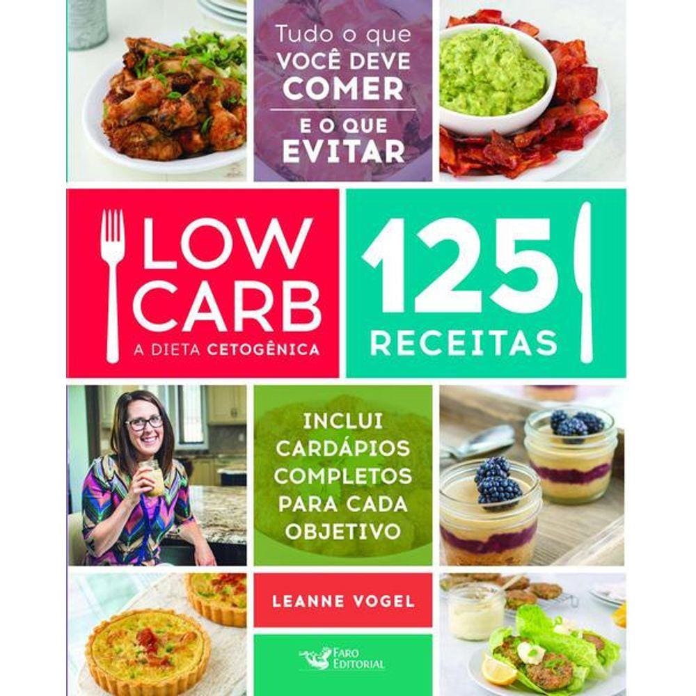 Low Carb - A Dieta Cetogênica