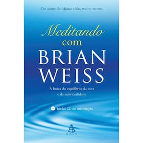 Meditando com Brian Weiss