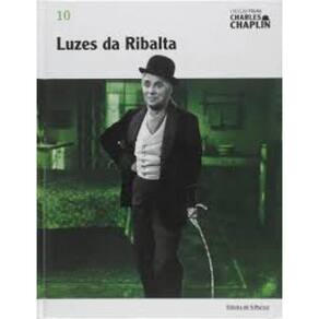 Luzes Da Ribalta - Charles Chaplin - Vol.10