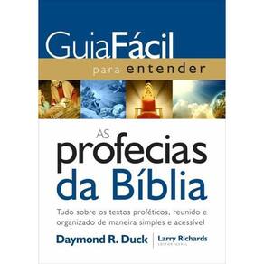 Guia Fácil para Entender As Profecias da Bíblia