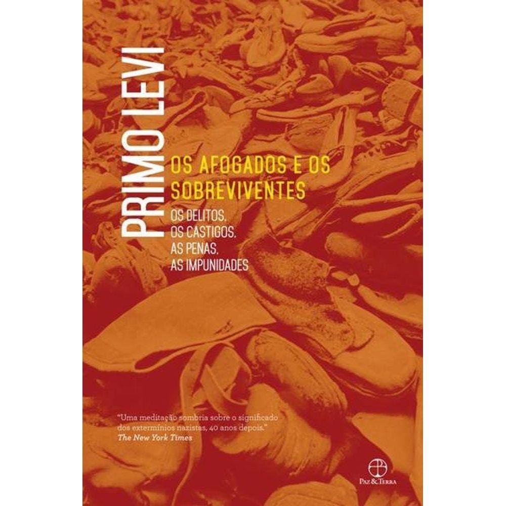 Os Afogados e Os Sobreviventes: Os Delitos, Os Castigos, As Penas