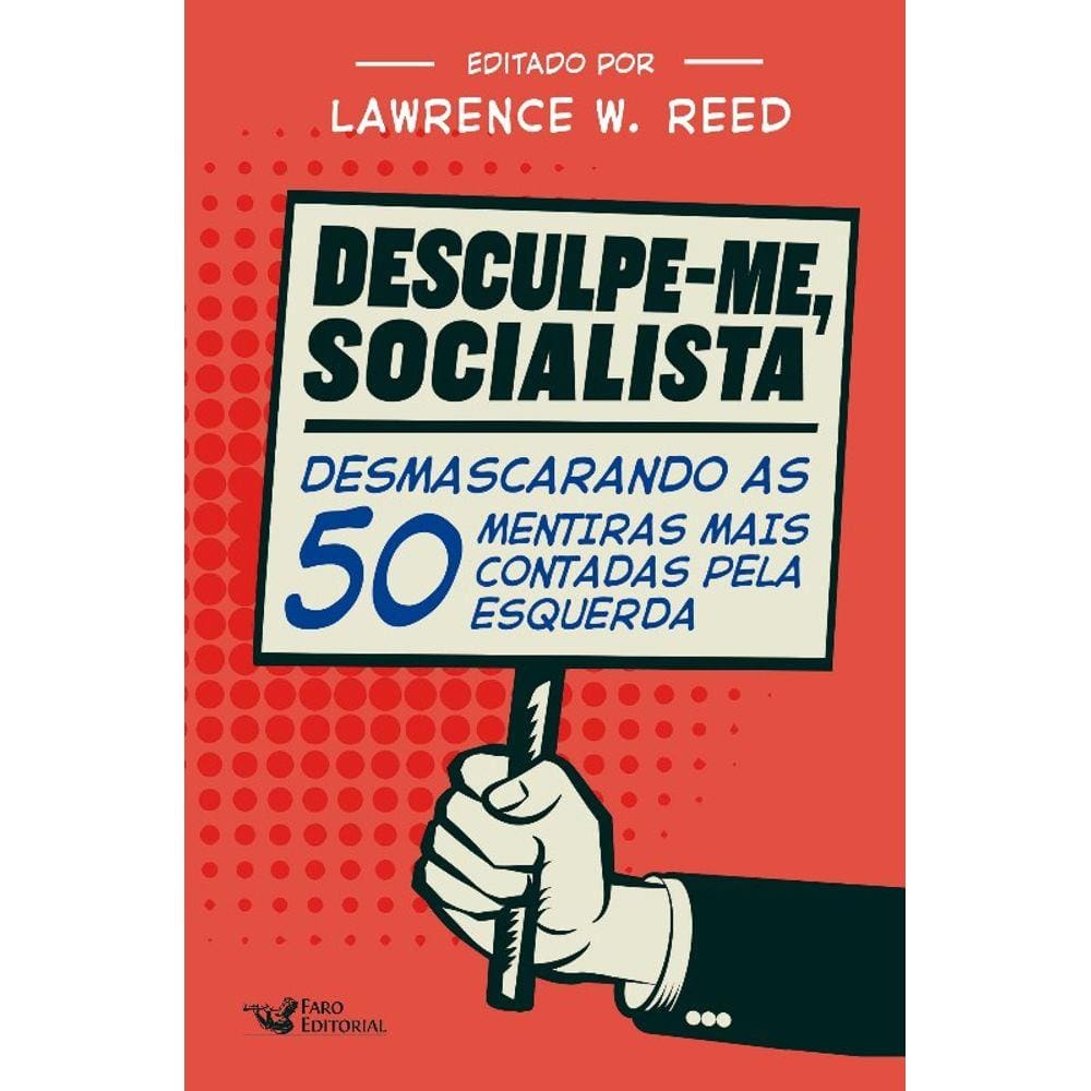 Desculpe-Me, Socialista
