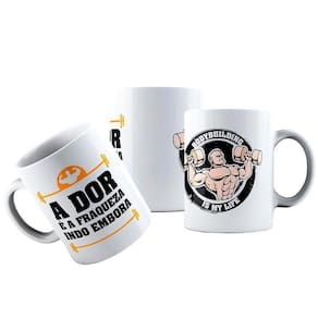 Caneca Cerâmica Dor Fraqueza Indo Embora Bodybuild Academia