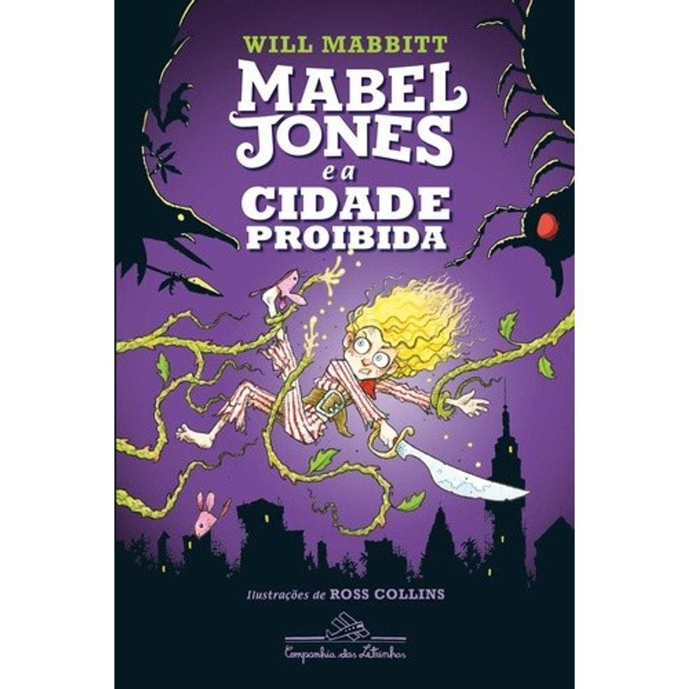Mabel Jones E A Cidade Proibida - Vol. 2