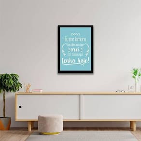 Quadro Orei Por Coisas Que Tenho Hoje Azul Moldura Preta