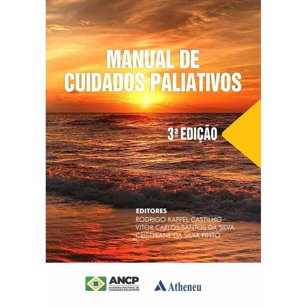 Manual De Cuidados Paliativos Da Academia Nacional De Cuidados Paliativos (Ancp), 3 Ed