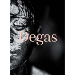 Degas - Dance, Politcs and Society