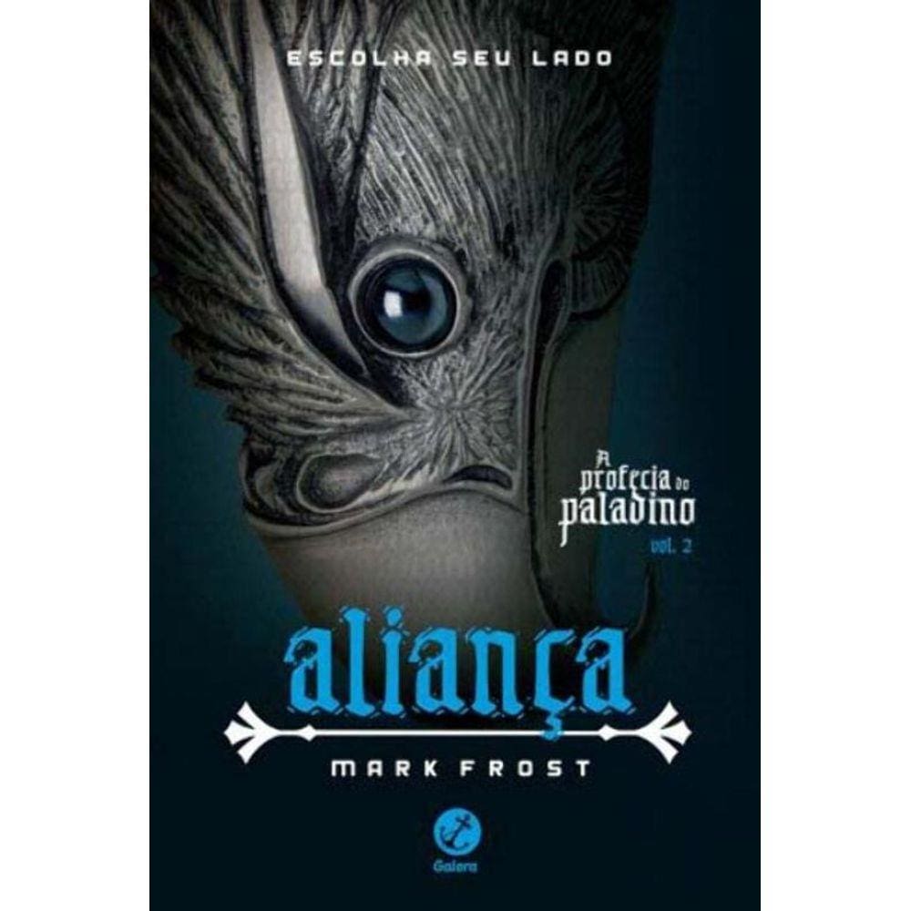 Aliança (Vol. 2 A profecia do Paladino)