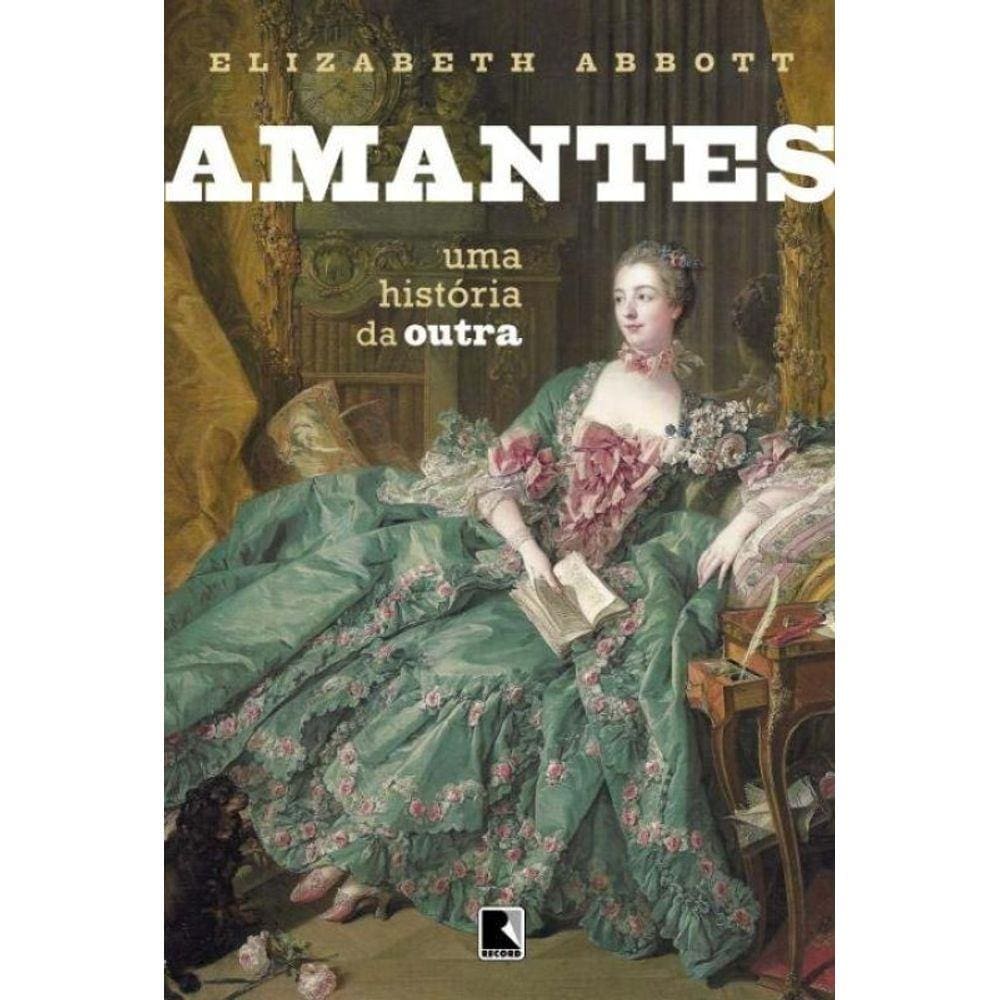 Amantes: Uma história da outra