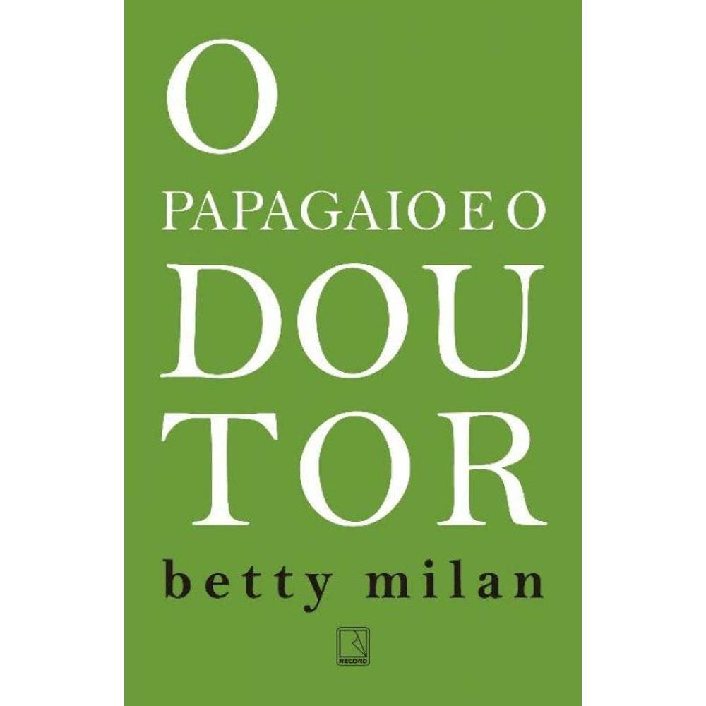 Papagaio E O Doutor, O