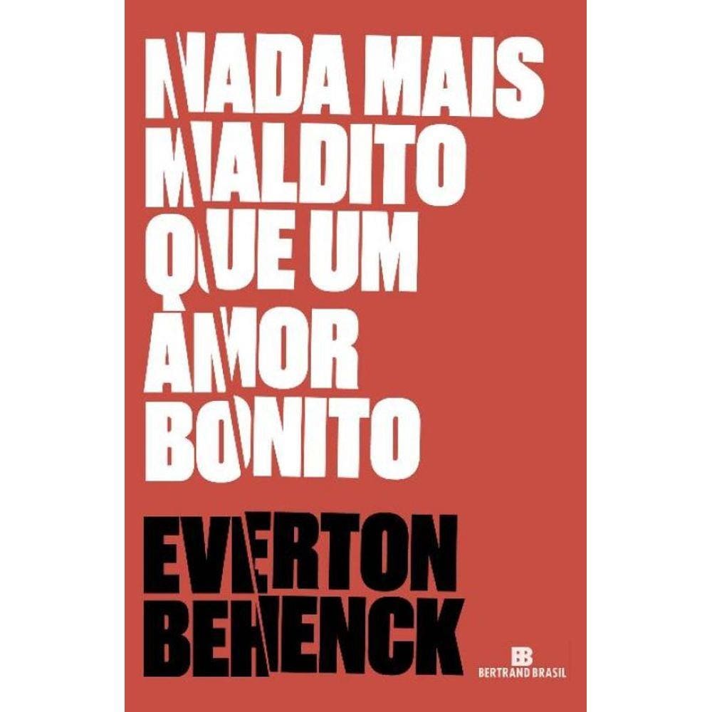 Nada Mais Maldito Que um Amor Bonito