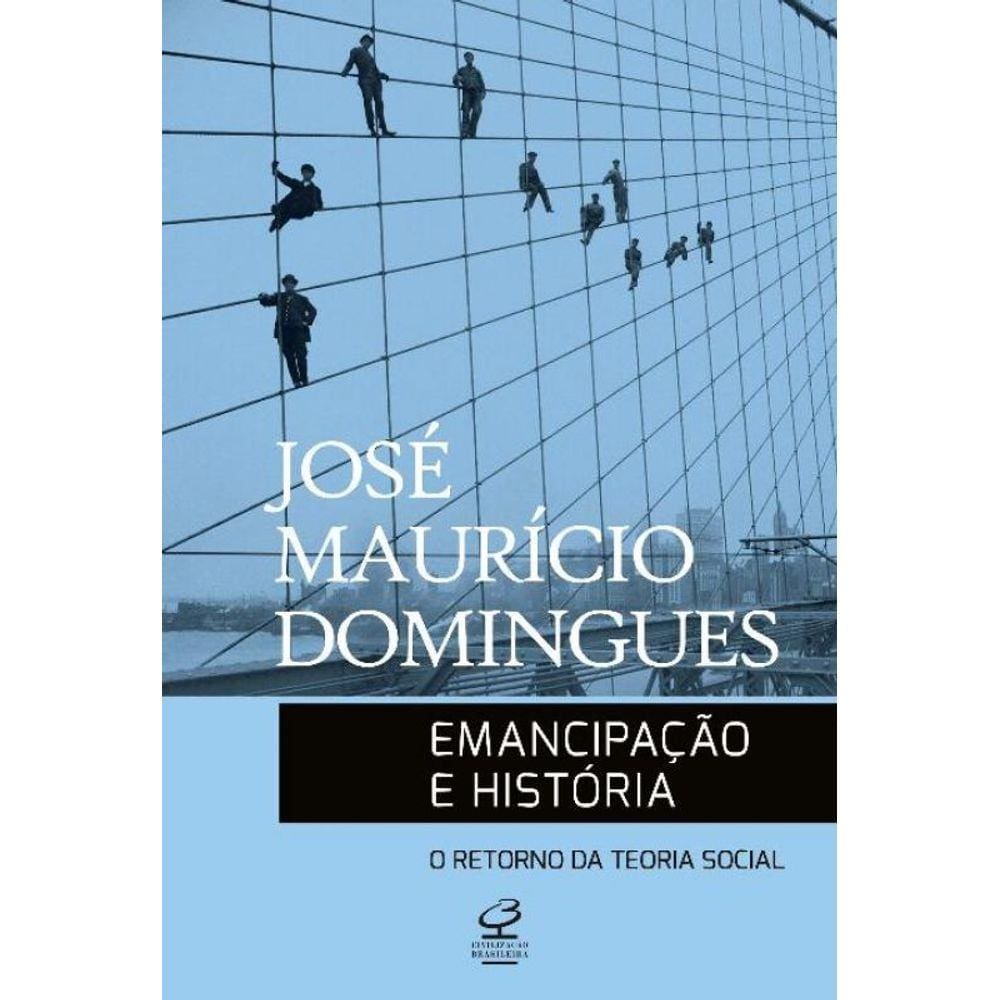 Emancipação e história: O retorno da teoria social