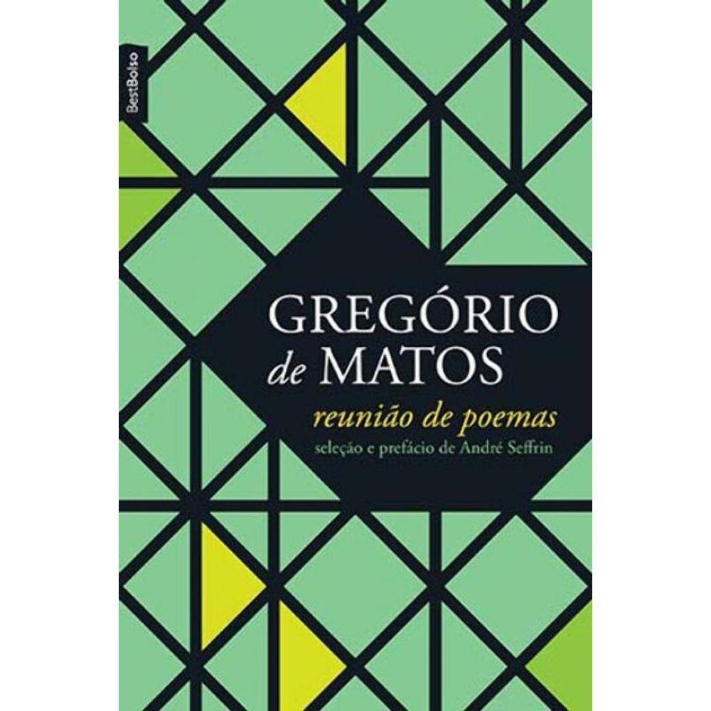 Reuniao De Poemas (Gregorio De Matos) - Best Bolso