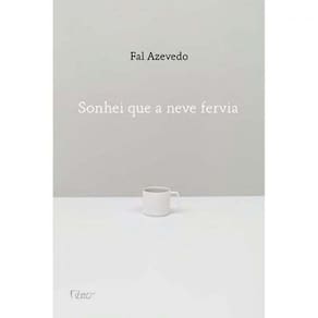 Sonhei Que A Neve Fervia
