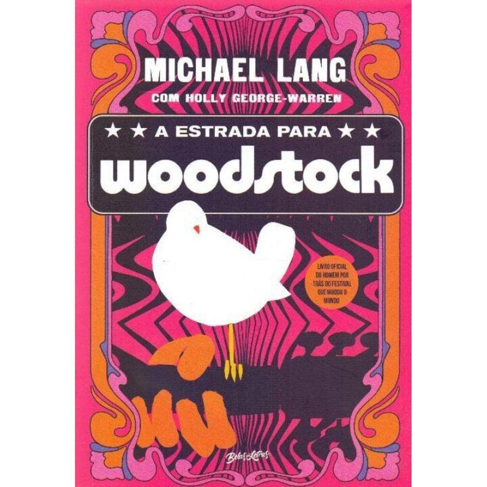 Estrada Para  Woodstock, A