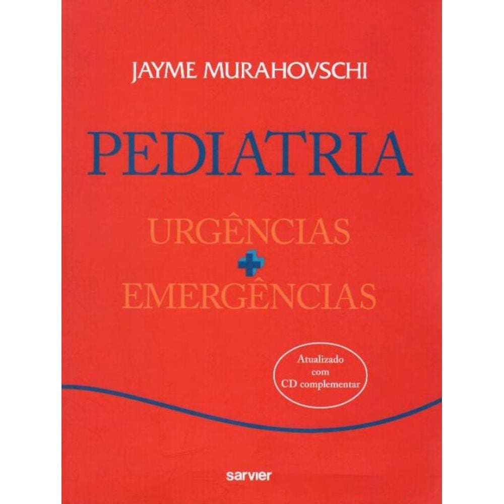Pediatria - Urgências + Emergências