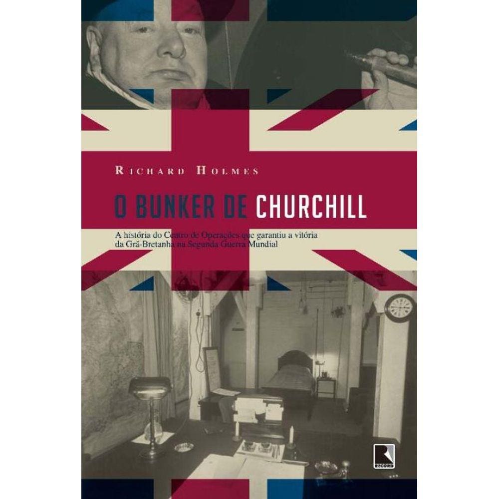 Bunker De Churchill, O
