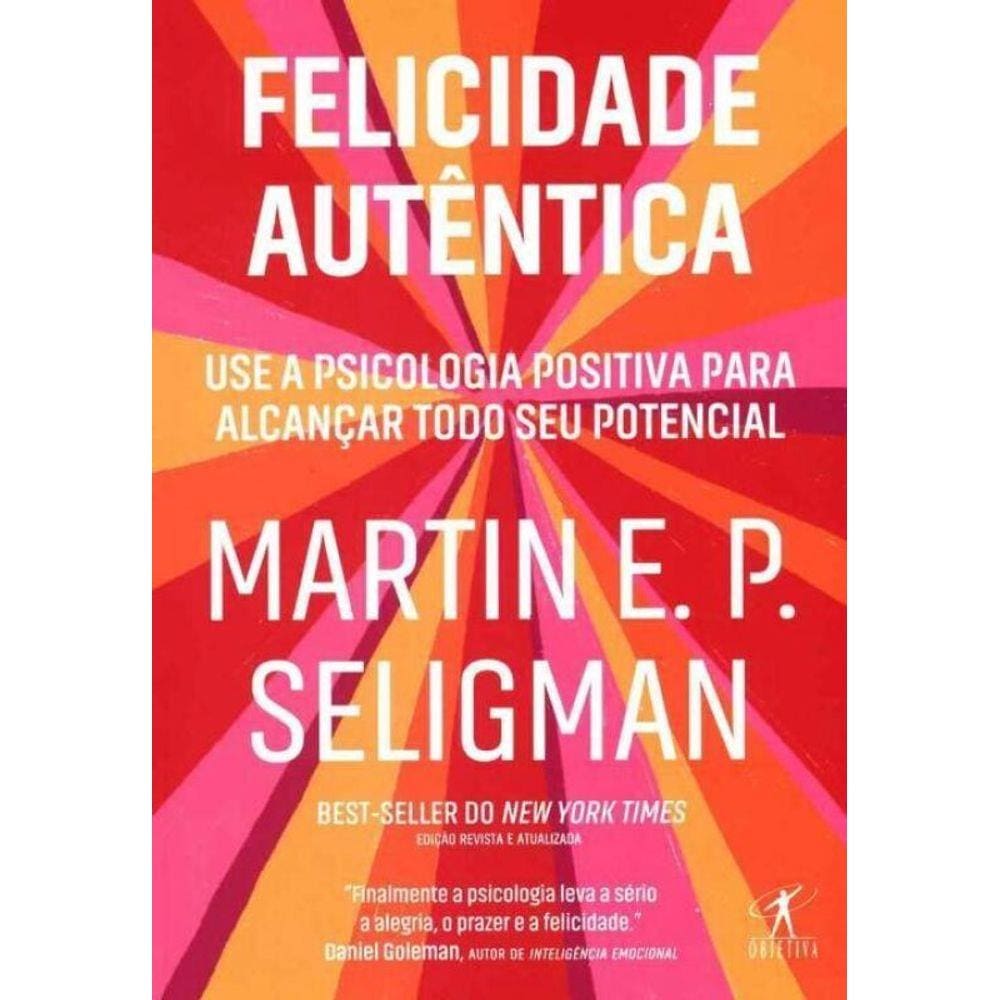 Felicidade Autêntica - 02Ed