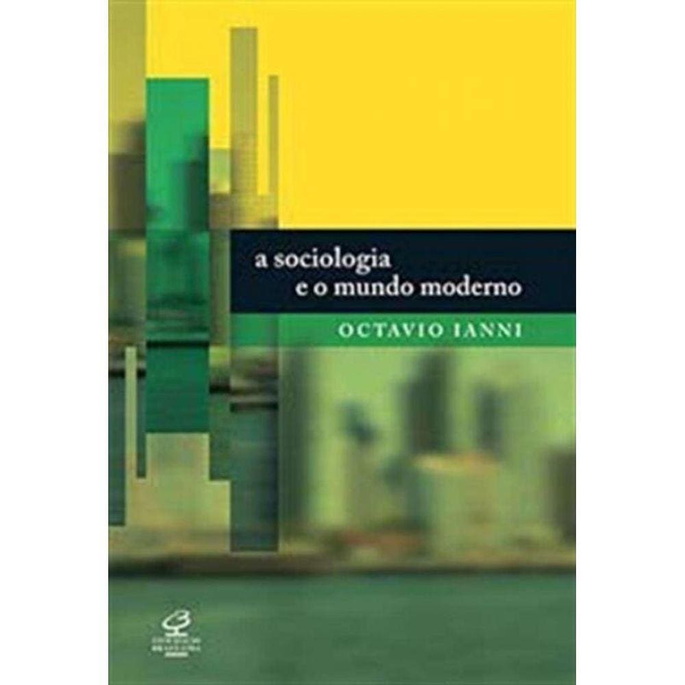 Sociologia e o mundo moderno, A
