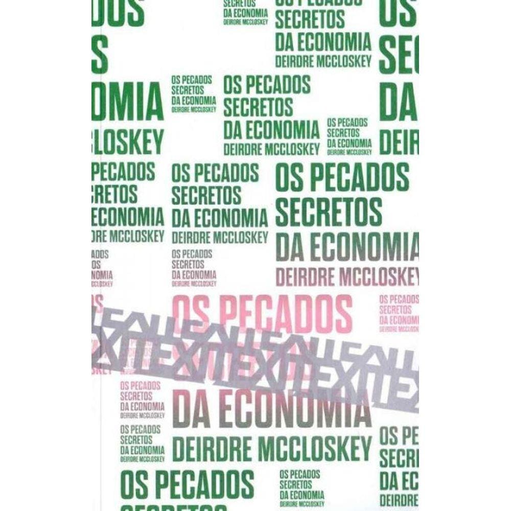 Os Pecados Secretos da Economia