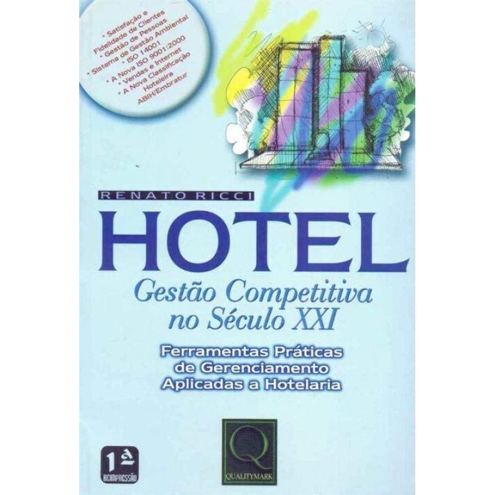 Hotel - Gestão Competitiva no Século XXI