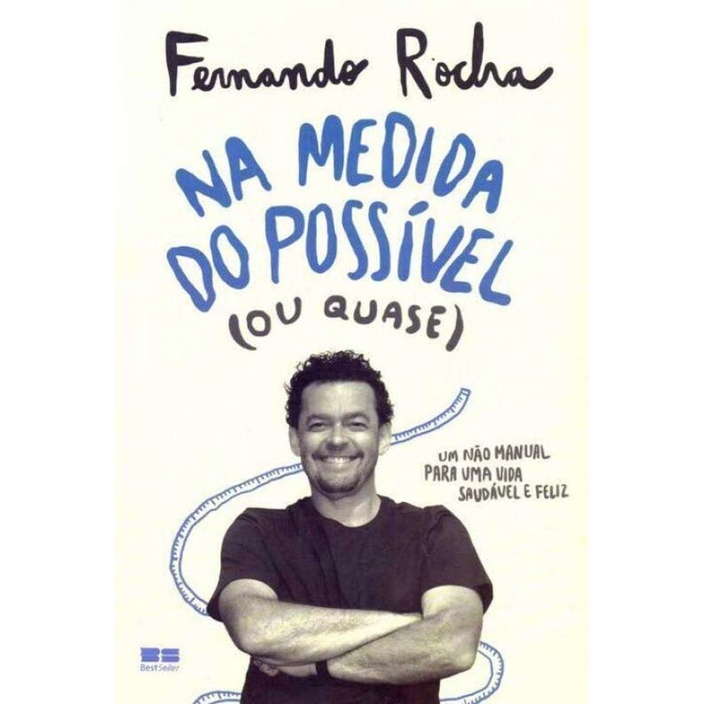 Na Medida do Possível (Ou Quase)