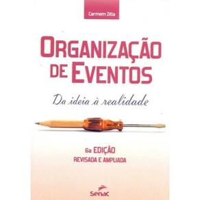 Organizaçõess de Eventos - Da Ideia à Realidade