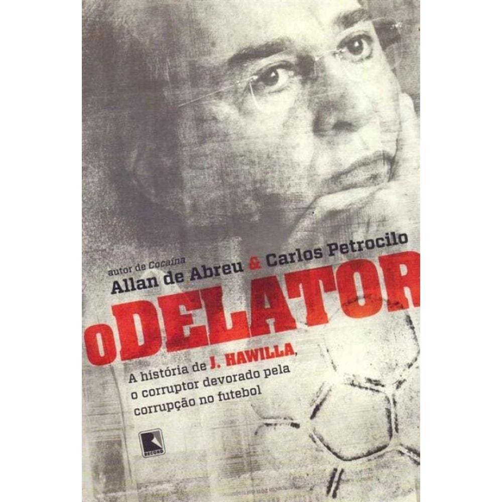 Delator, O