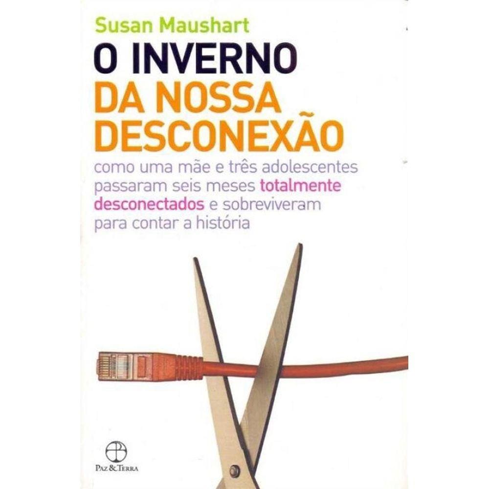 Inverno da Nossa Desconexão, O