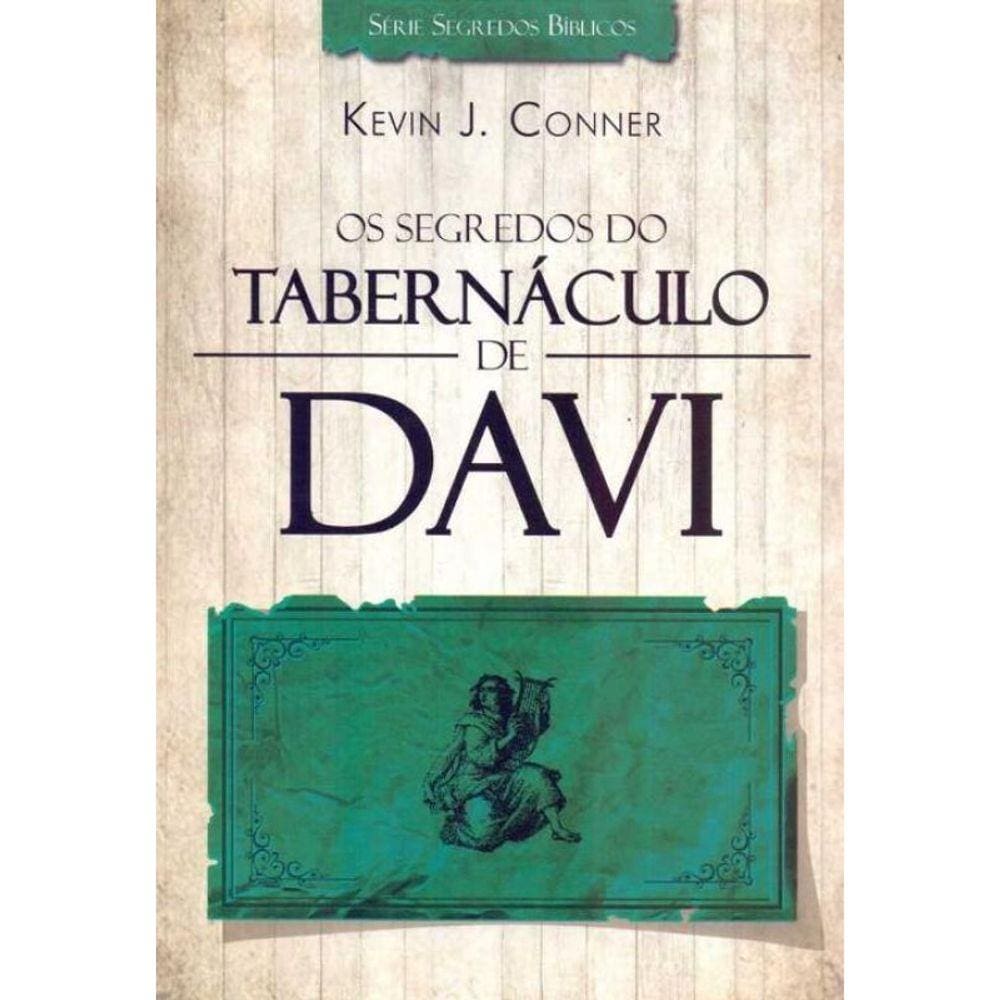 Segredos do Tabernáculo de Davi, Os