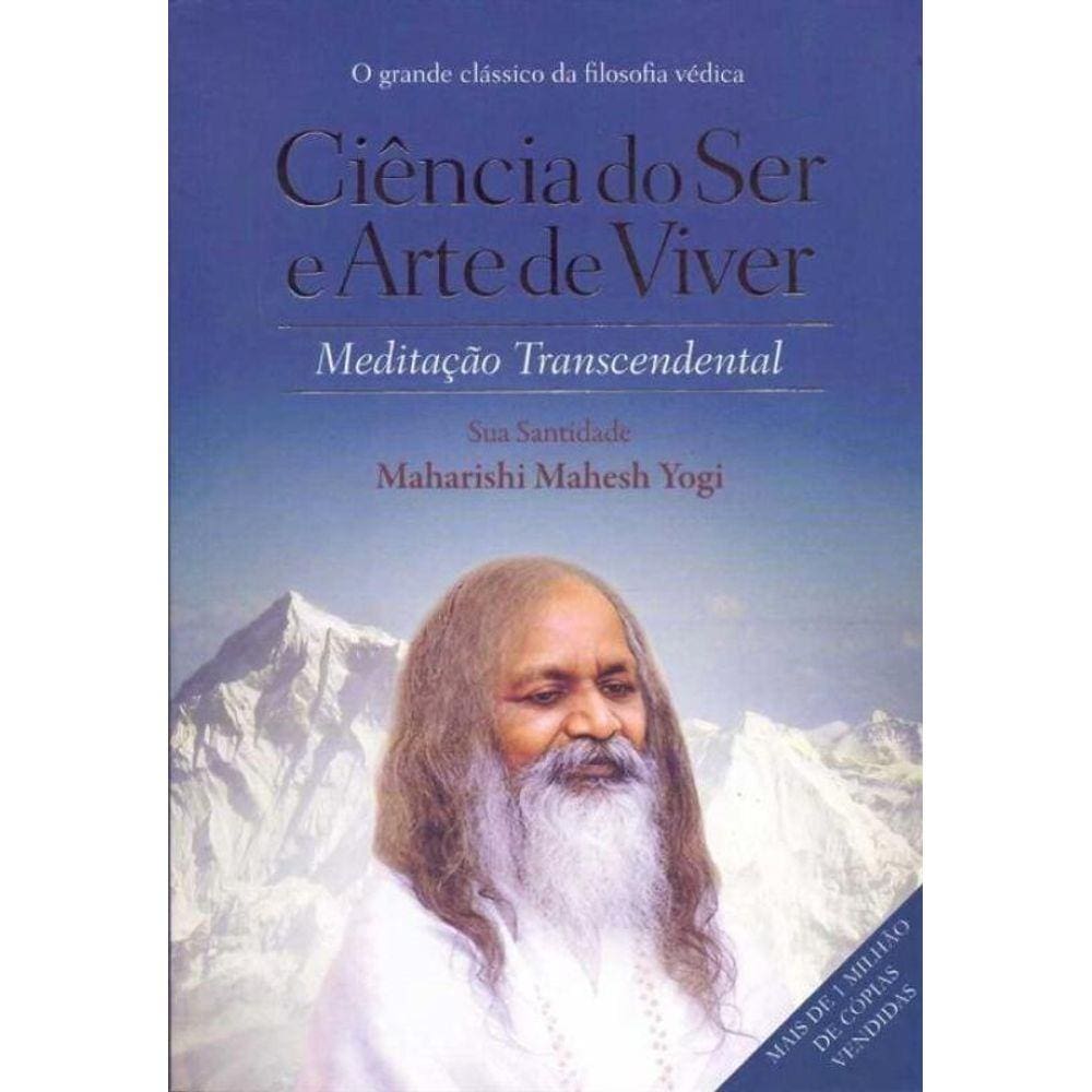 Ciência do Ser e Arte do Viver