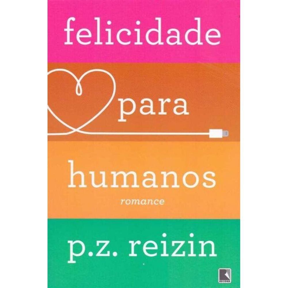 Felicidade Para Humanos