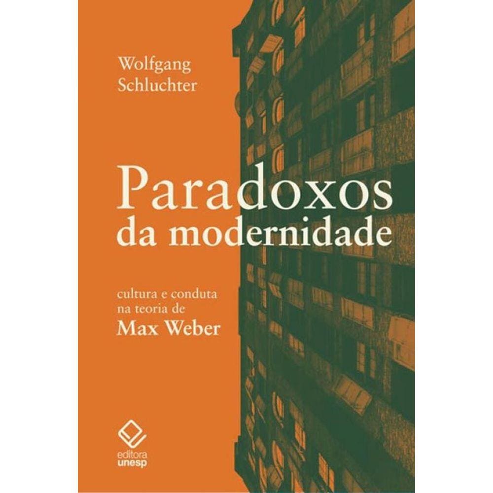 Paradoxos Da Modernidade