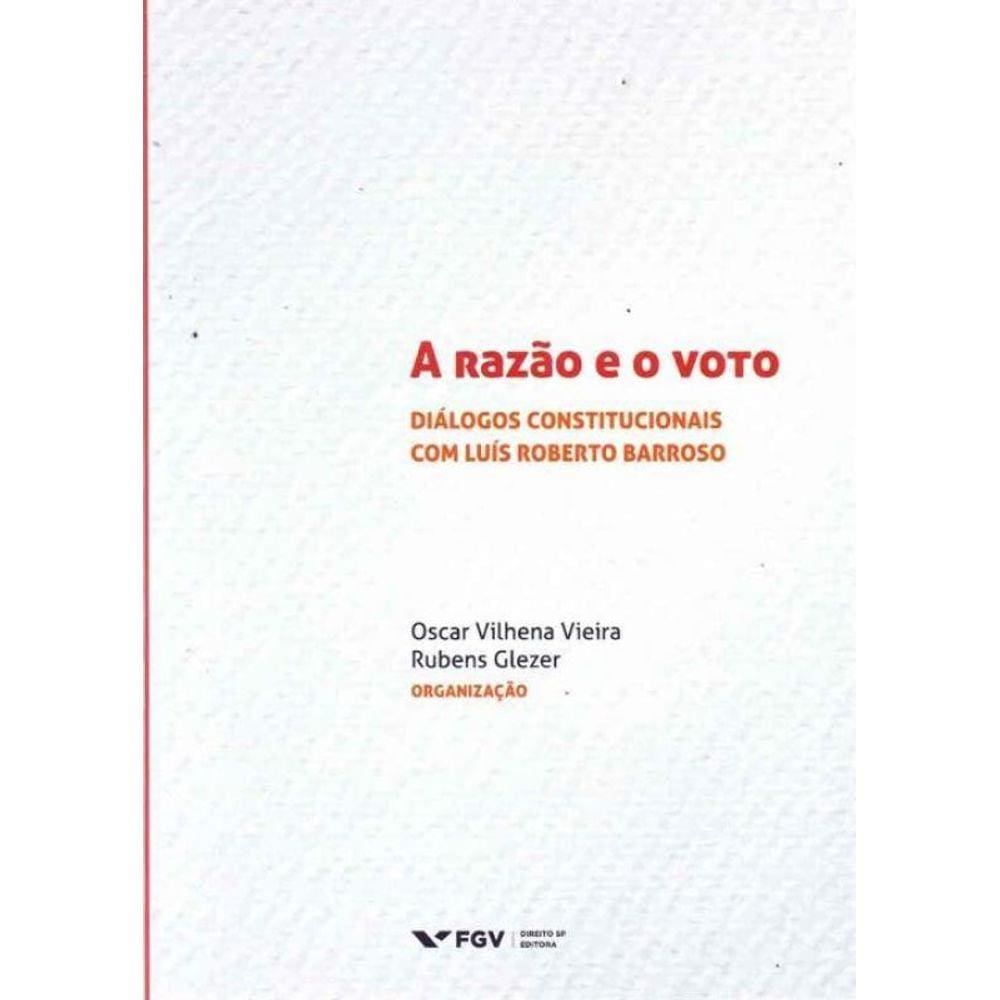 Razao E O Voto, A - 01Ed/17