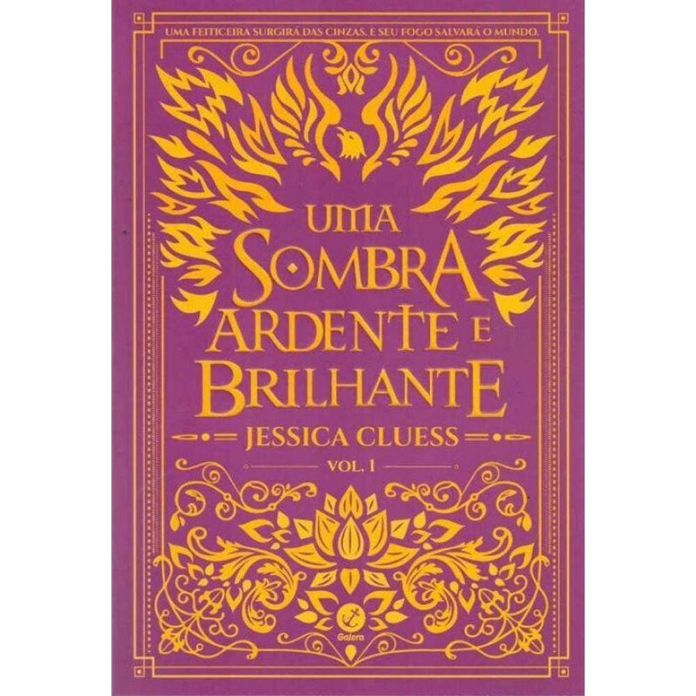 Uma Sombra Ardente Brilhante - Vol.1