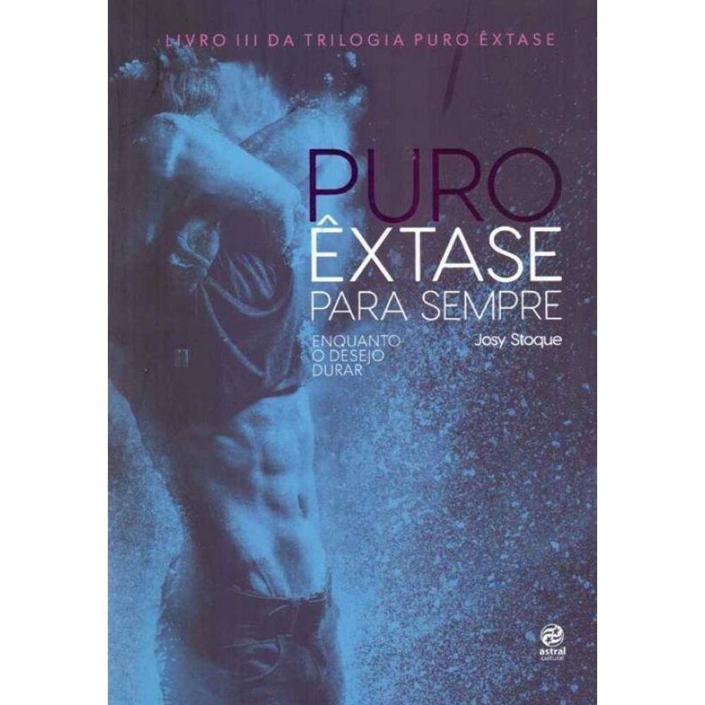Puro Êxtase Para Sempre