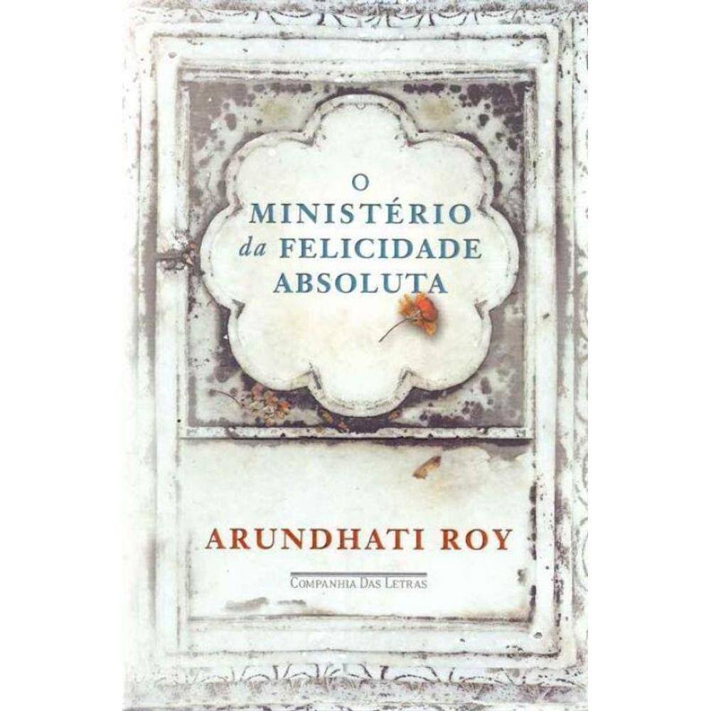 Ministério da Felicidade Absoluta, O