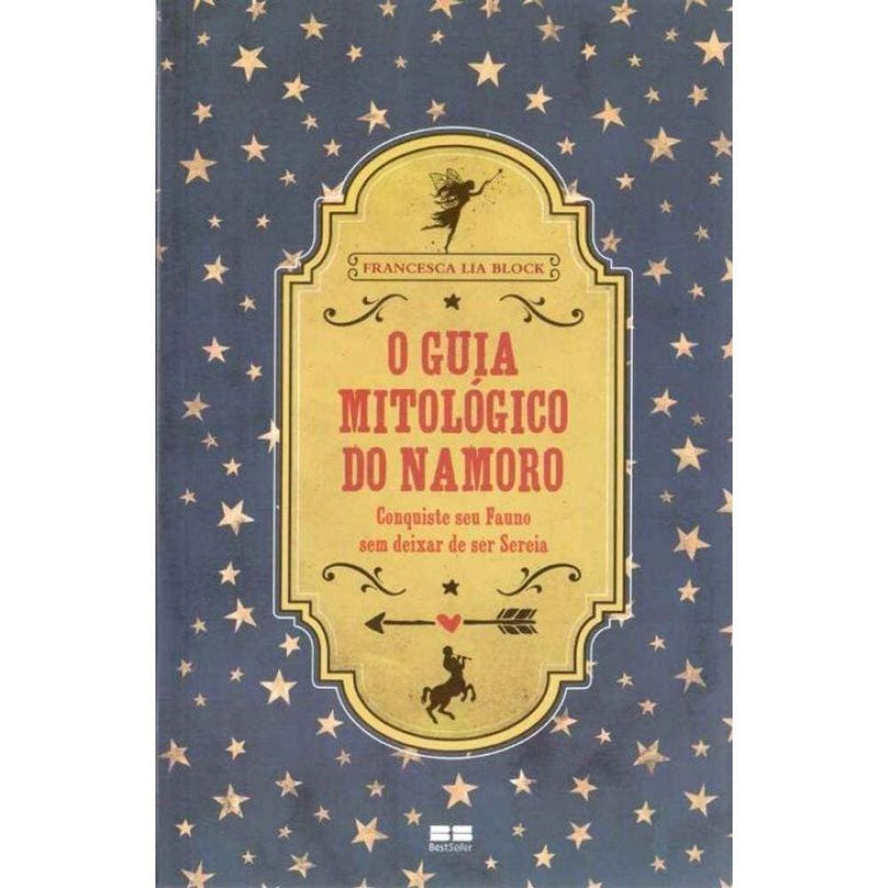 Guia Mitológico Do Namoro, O