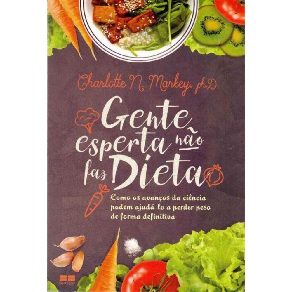 Gente Esperta Não Faz Dieta