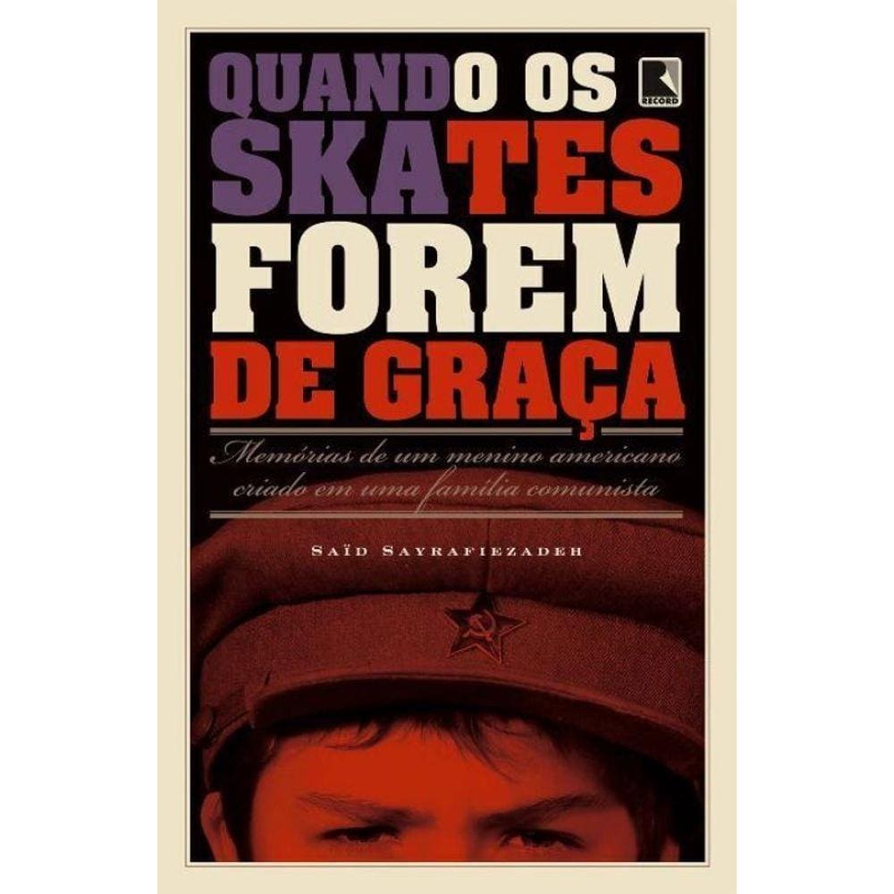 Quando Os Skates Forem De Grac
