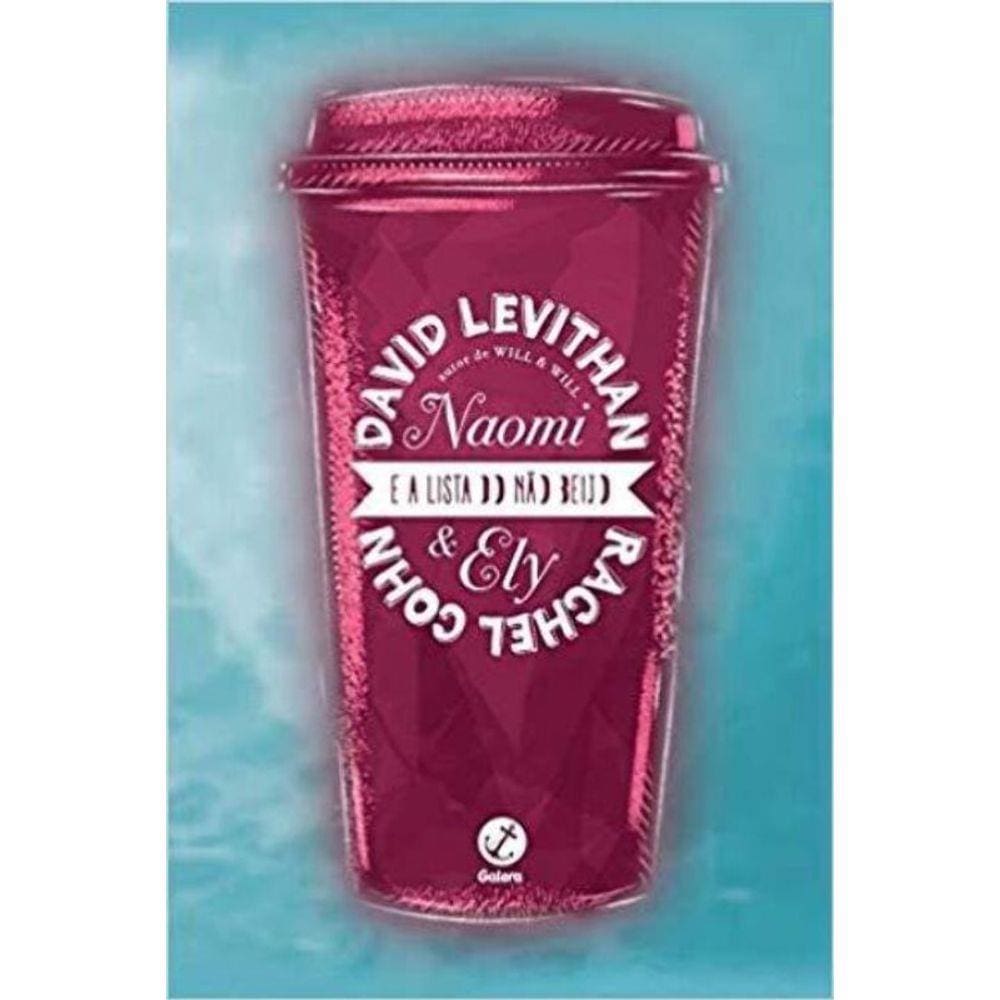 Naomi e Ely e a Lista Do Nao B