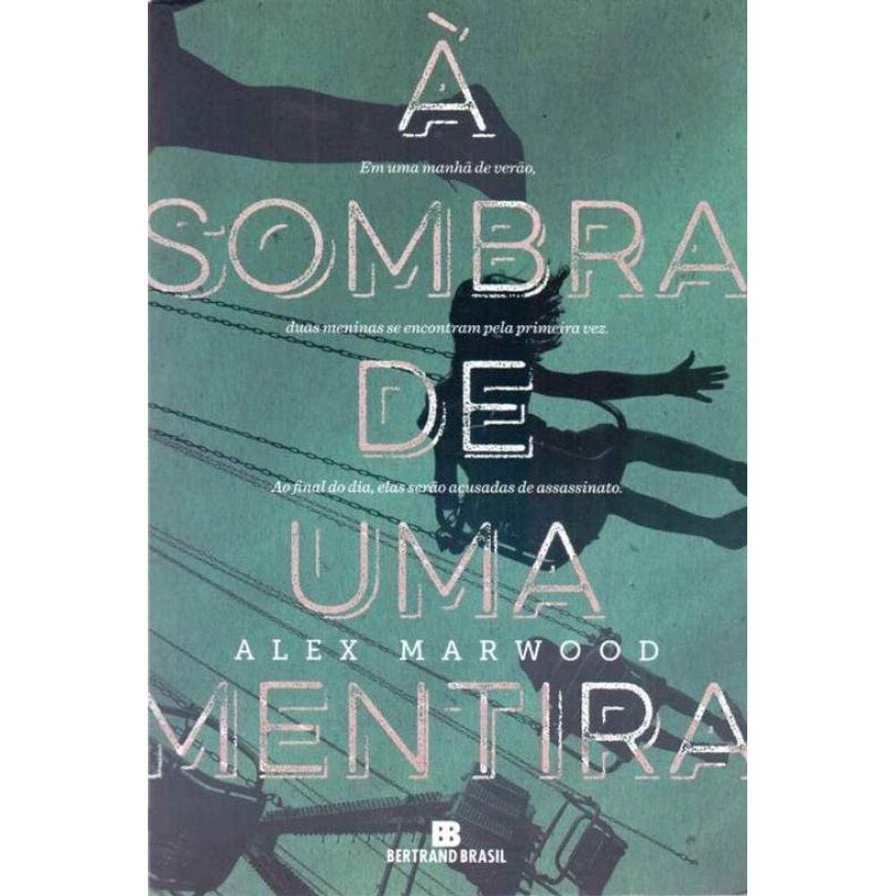 Sombra de uma Mentira, A